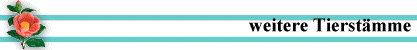weitere Tierst�mme